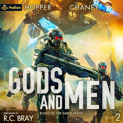 Gods and Men (Ruins of the Earth) · Christopher Hopper, J.N. Chaney