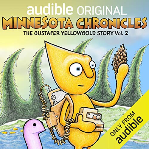 The Minnesota Chronicles (The Gustafer Yellowgold Story) [full stream]