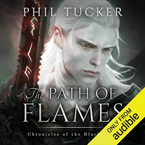 The Path of Flames (Chronicles of the Black Gate) · Phil Tucker