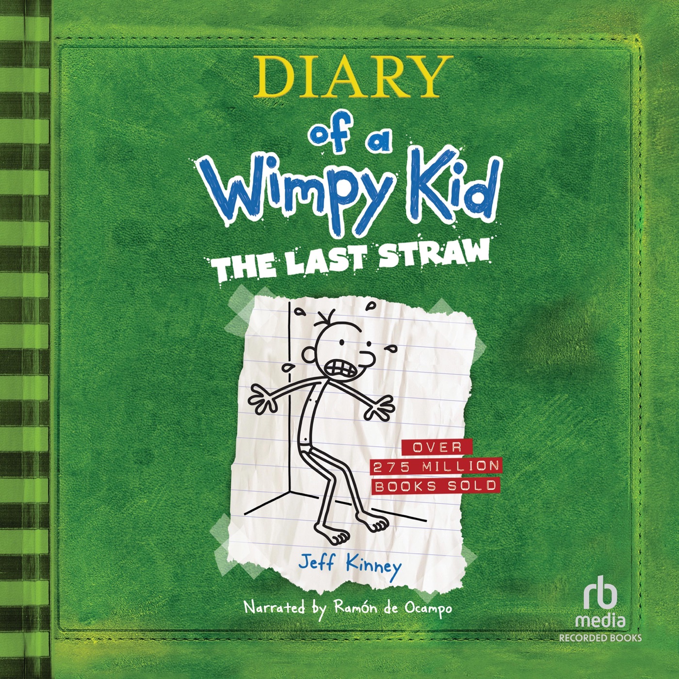 The Last Straw · Jeff Kinney