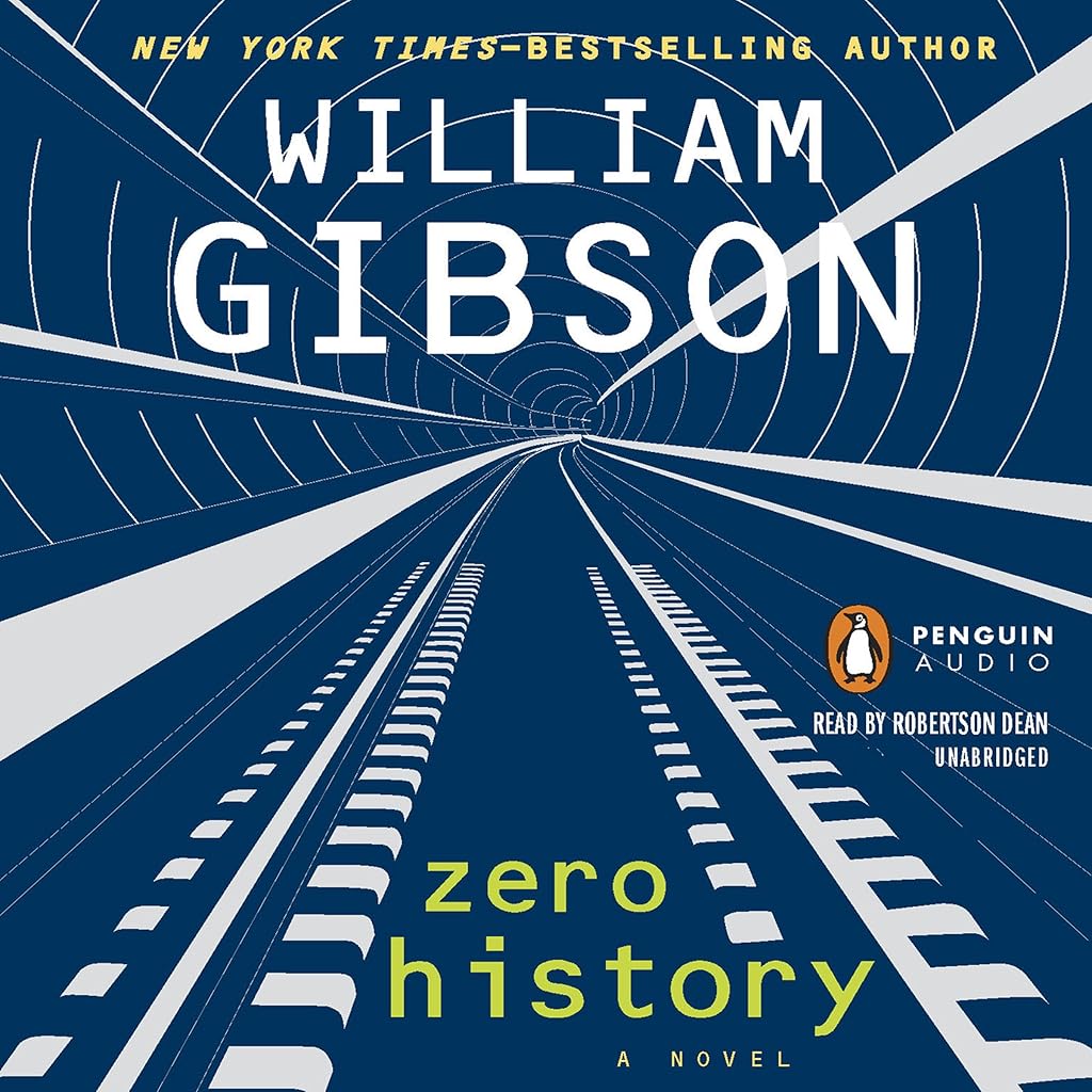Now playing: Zero History (Blue Ant)