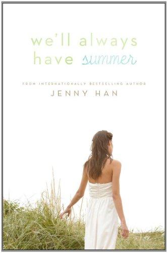 We’ll Always Have Summer · Jenny Han