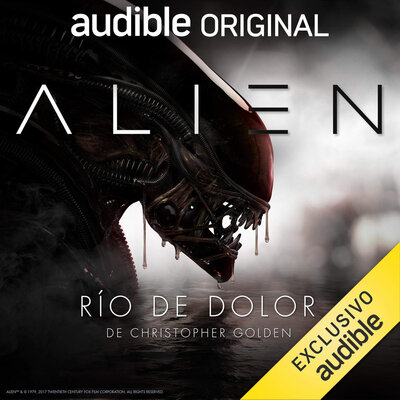 Now playing: Alien: Rio de Dolor (Narración en Castellano)