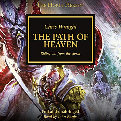 The Path of Heaven (The Horus Heresy) — ranked audiobook