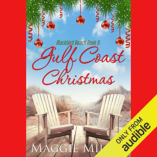 Gulf Coast Christmas (Blackbird Beach) · Maggie Miller