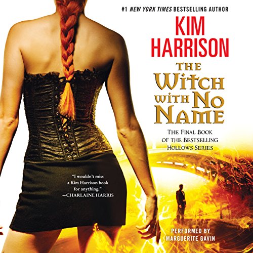 The Witch with No Name (The Hollows) · Kim Harrison