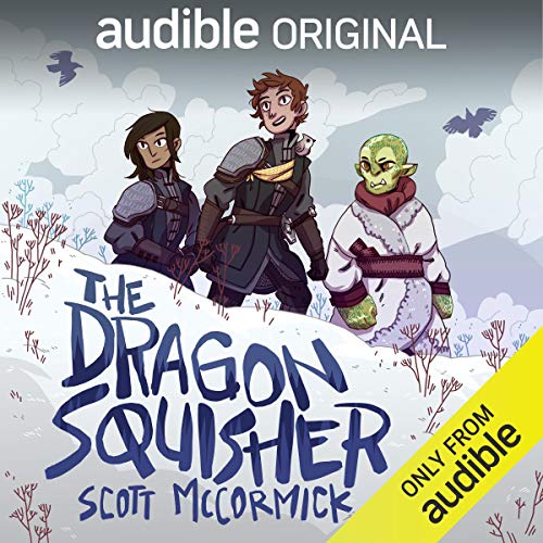 The Dragon Squisher (Nigel Chronicles) · Scott McCormick