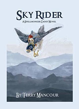 Sky Rider (Spellmonger Cadet #3) [full stream]
