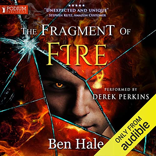 The Fragment of Fire (The Shattered Soul) · Ben Hale