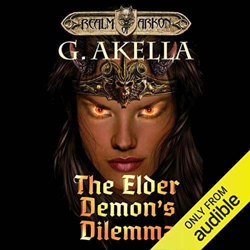 The Elder Demon’s Dilemma (Realm of Arkon) — ranked audiobook