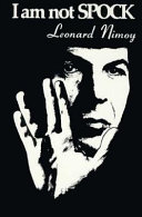 I Am Spock – Leonard Nimoy in Biography & Autobiography — the list