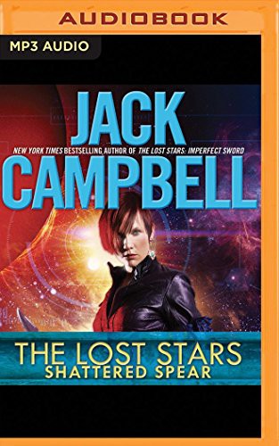 Shattered Spear (The Lost Stars) · Jack Campbell