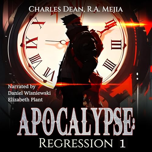 Apocalypse Regression, Book 3 – Charles Dean [full stream]