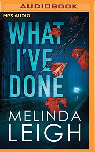What I’ve Done (Morgan Dane) — ranked audiobook