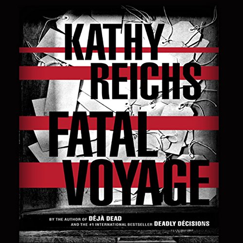 Fatal Voyage (A Temperance Brennan Novel) · Kathy Reichs