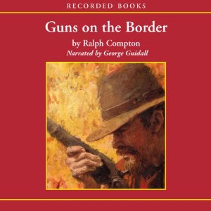 Guns on the Border — ranked audiobook