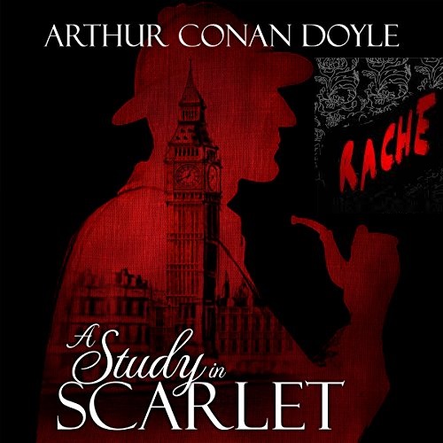 A Study in Scarlet read by Sir Derek Jacobi | Chart listen