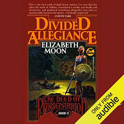Divided Allegiance (Deed of Paksenarrion) [full stream]