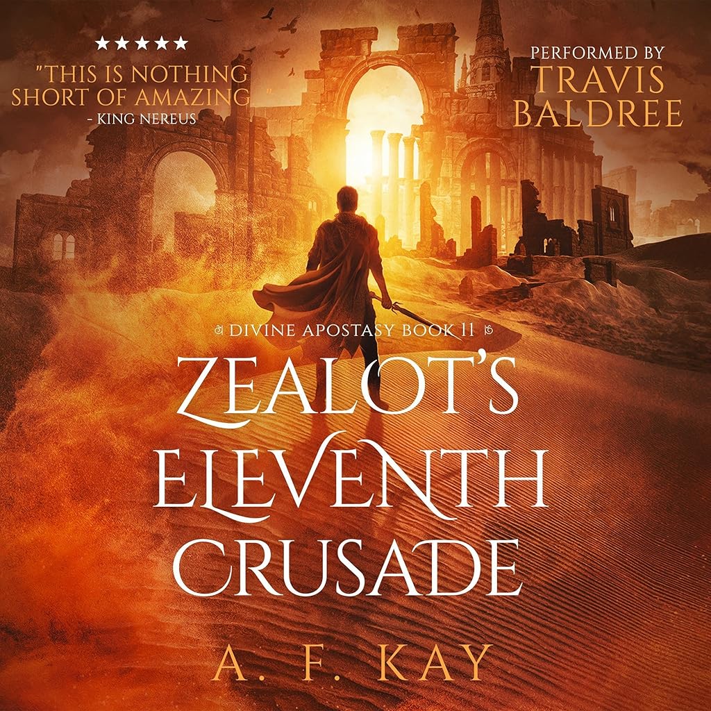 Zealot’s Eleventh Crusade (Divine Apostasy) — the list